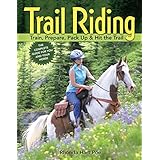 trail riding train prepare pack up  hit the trail