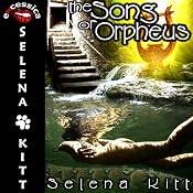 The Song of Orpheus: An Erotic Mythological Romance Myths Behaving Badly Series | [Selena Kitt]