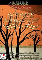 Nature Wonders  NAMIB NAUKLUFT Namibia