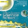 Great Classic Science Fiction: Eight Unabridged Stories