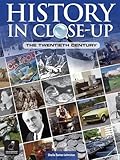 History in close-up : the twentieth century