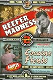 Reefer Madness/Cocaine Fiends