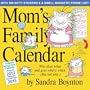 Mom's Family Wall Calendar 2013: August 2012 Through December 2013