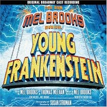 Young Frankenstein: The New Mel Brooks Musical