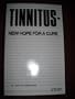 Tinnitus New Hope for a Cure