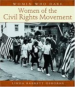 Women of the Civil Rights Movement (Women Who Dare)