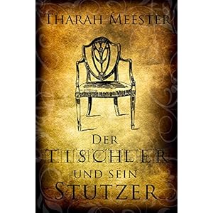Der Tischler und sein Stutzer