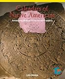Calendars of Native Americans: Timekeeping Methods of Ancient North America (Powermath)