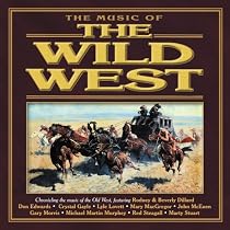 John McEuen Presents: The Music of the Wild West