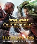 Star Wars: The Old Republic Encyclope...