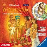Die Zeitdetektive - Das Auge der Nofretete (Folge 25) - Fabian Lenk