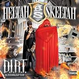 D.I.R.T. (Da Incredible Rap Team) [Explicit]