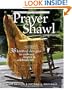 The Prayer Shawl Companion: 38 Knitted Designs to Embrace Inspire & Celebrate Life