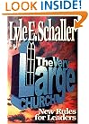 The Very Large Church: New Rules for Leaders
