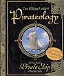 Pirateology ~ A Pirate's Guide and Model Ship
