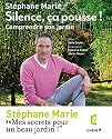 Silence, &ccedil;a pousse ! Comprendre son jardin