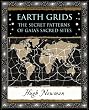 Earth Grids: The Secret Patterns of Gaia's Sacred Sites (Wooden Books Gift Book)