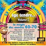 Age Tendre... La Tourn�e Des Idoles 2007 - Volume 2par Compilation