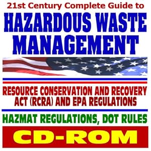 Click here to buy 21st Century Complete Guide to Hazardous Waste Management, Resource Conservation and... by U.S. Government.