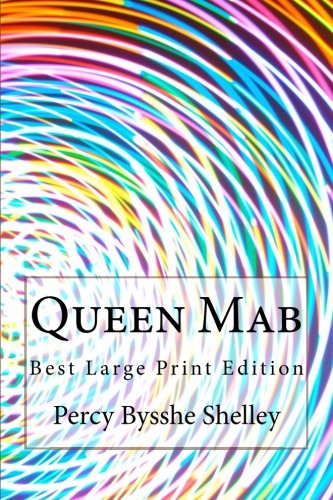 Queen Mab: Best Large Print Edition