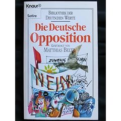 Die deutsche Opposition. Bibliothek der deutschen Werte. ( Satire).