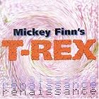 Renaissance by Mickey Finn and Marc Bolan & T Rex