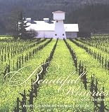 Beautiful Wineries of Wine Country