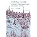 The Urban Crucible: The Northern Seaports and the Origins of the American Revolution