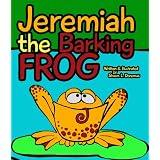 Jeremiah The Barking Frog