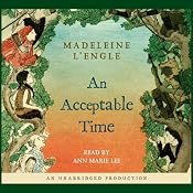 An Acceptable Time | [Madeleine L'Engle]
