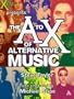 A to X of Alternative Music
