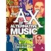 A to X of Alternative Music