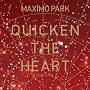 Quicken The Heart (CD+DVD)