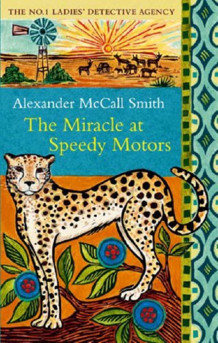 The Miracle at Speedy Motors: No.1 Ladies' Detective Agency 09