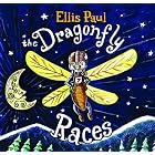The Dragonfly Races by  Ellis Paul 