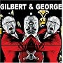 Gilbert & George: Major Exhibition: Tate Modern