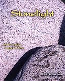 Stonelight : words in place, images of time