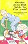 Grandpa Knows Best but No One Ever Listens: Hilarious Helpful Hints for Grandpas