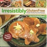 Irresistibly Gluten Free