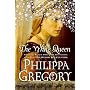 The White Queen: A Novel