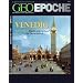 GEO Epoche 28/2007: Venedig. 810-1900: Macht und Mythos der Serenissima