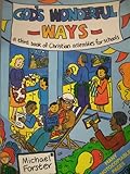 God's wonderful ways : a third book of Christian assemblies for schools