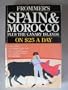 Frommer's Spain and Morocco (Plus the Canary Islands) on Twenty-Five Dollars a Day