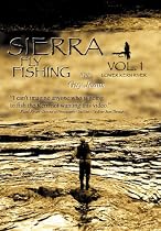 Sierra Fly Fishing Vol.1 / The Lower Kern River