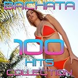 Bachata 100 Hits (Collection)