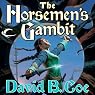 The Horseman's Gambit: Blood of the Southlands, Book 2