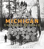 Michigan Yesterday & Today