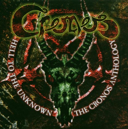 Cronos - Hell to the Unknown The Cronos Anthology - Zortam Music
