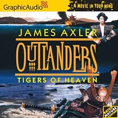 Outlanders: Tigers of Heaven (Outlanders)