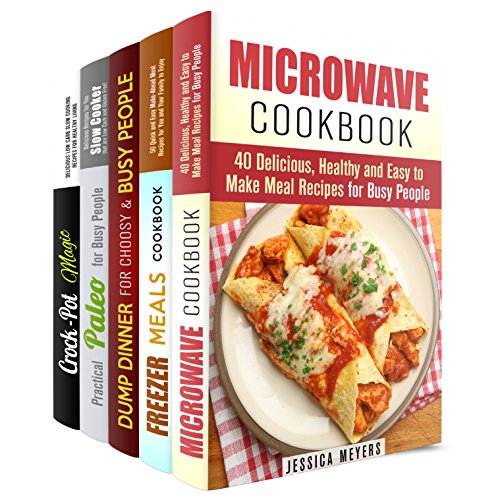 Quick and Easy Cookbook Box Set: Over 150 Healthy and Delicious Recipes to Make in Your Slow Cooker, Crock Pot, and Microwave (Quick and Easy & Microwave Meals)